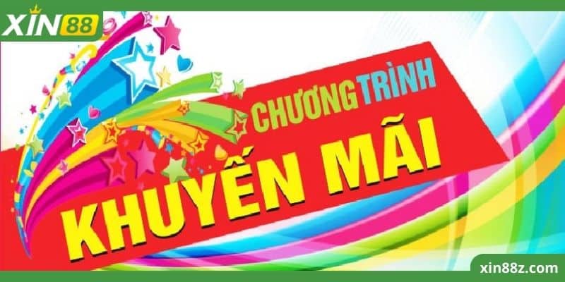khuyến mãi xin88 2 Những ưu đãi độc đáo từ XIN88 không thể bỏ lỡ